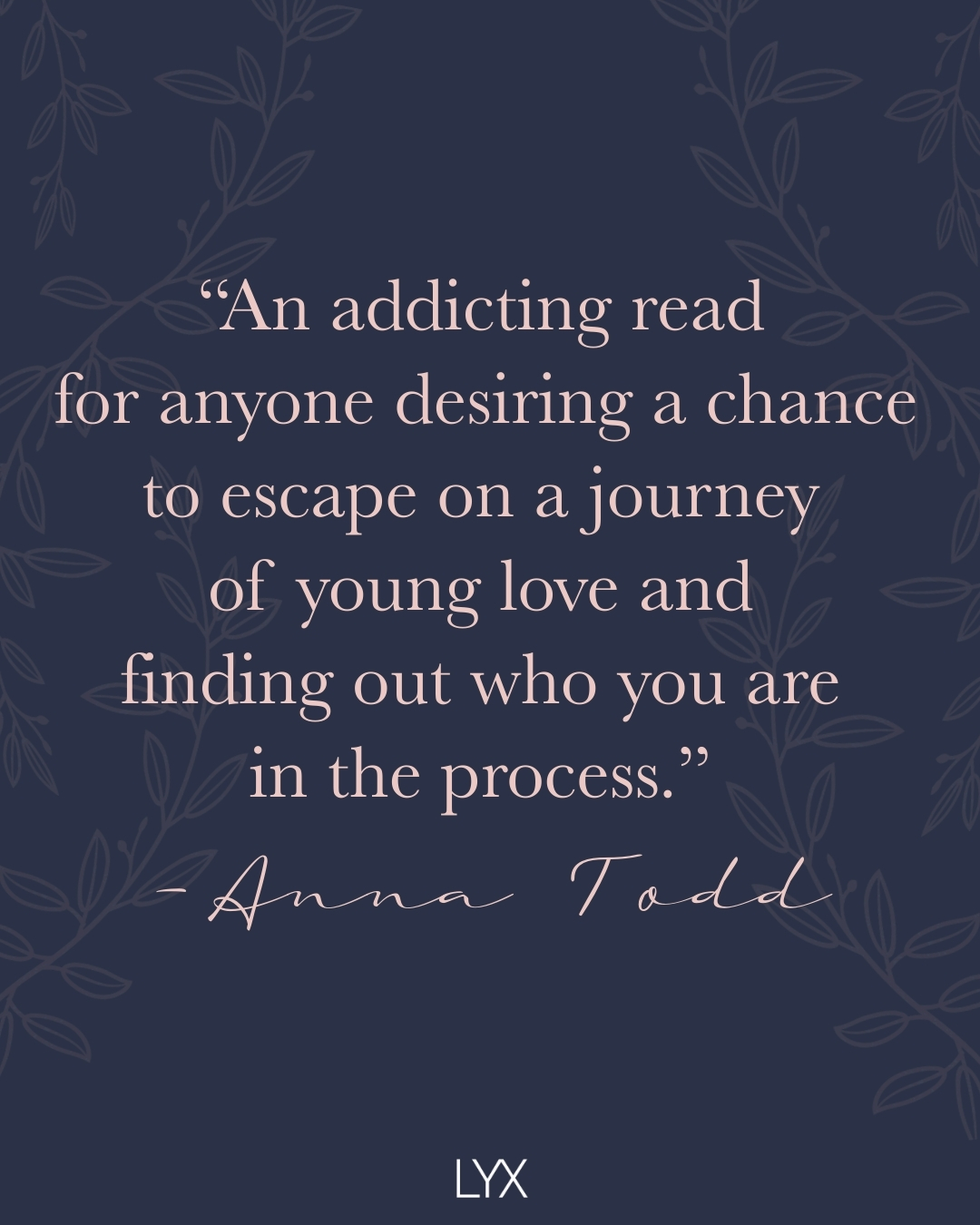 Quote from Anna Todd praising Anywhere
